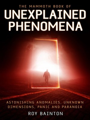 cover image of The Mammoth Book of Unexplained Phenomena
